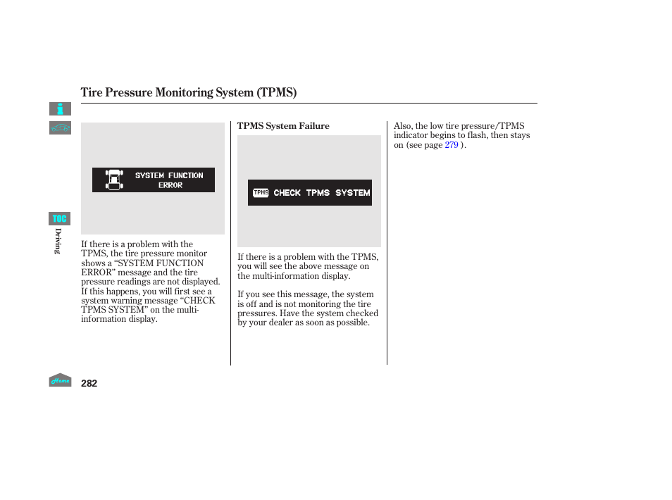 Tire pressure monitoring system (tpms) | HONDA 2014 Ridgeline - Owner's Manual User Manual | Page 287 / 422