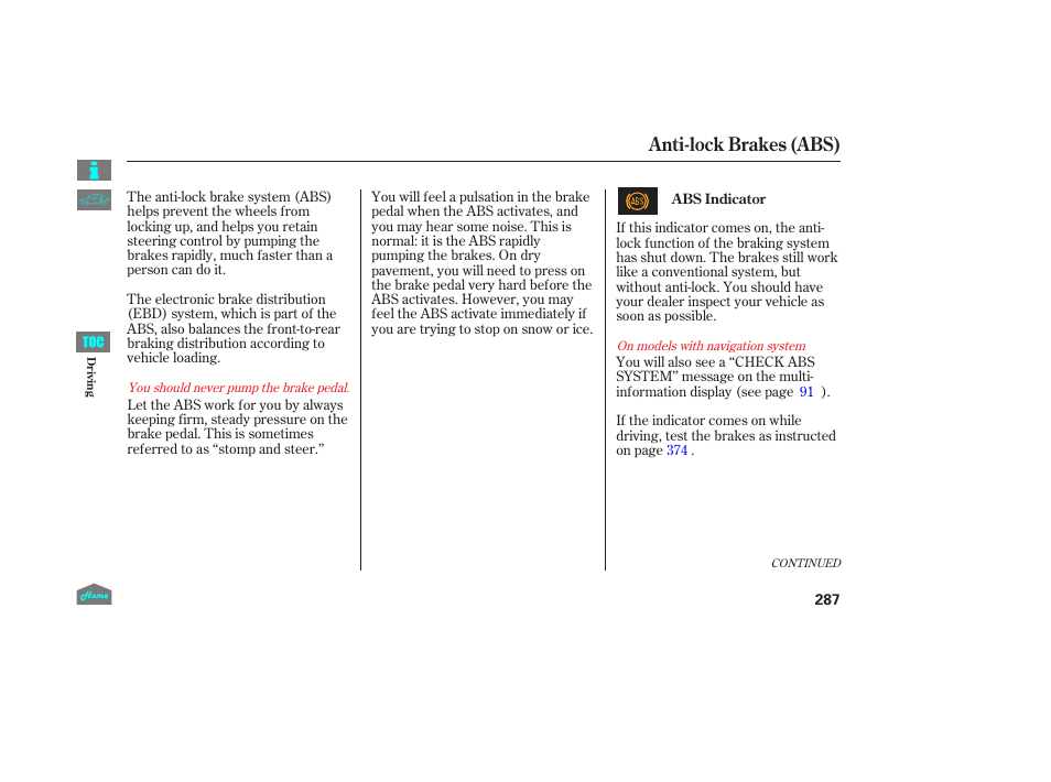 Anti-lock brakes, Anti-lock brakes (abs) | HONDA 2014 Ridgeline - Owner's Manual User Manual | Page 292 / 422