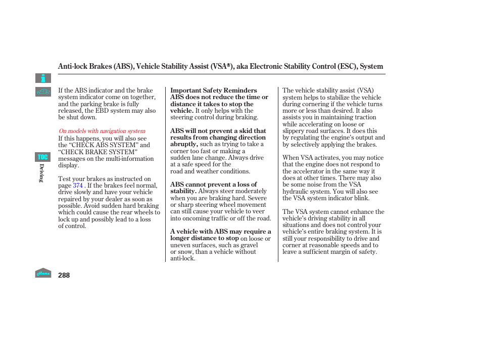 Vehicle stability assist (vsa ) | HONDA 2014 Ridgeline - Owner's Manual User Manual | Page 293 / 422