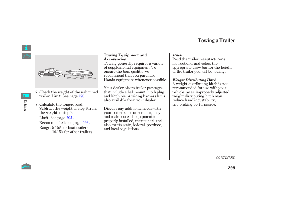 Towing a trailer | HONDA 2014 Ridgeline - Owner's Manual User Manual | Page 300 / 422