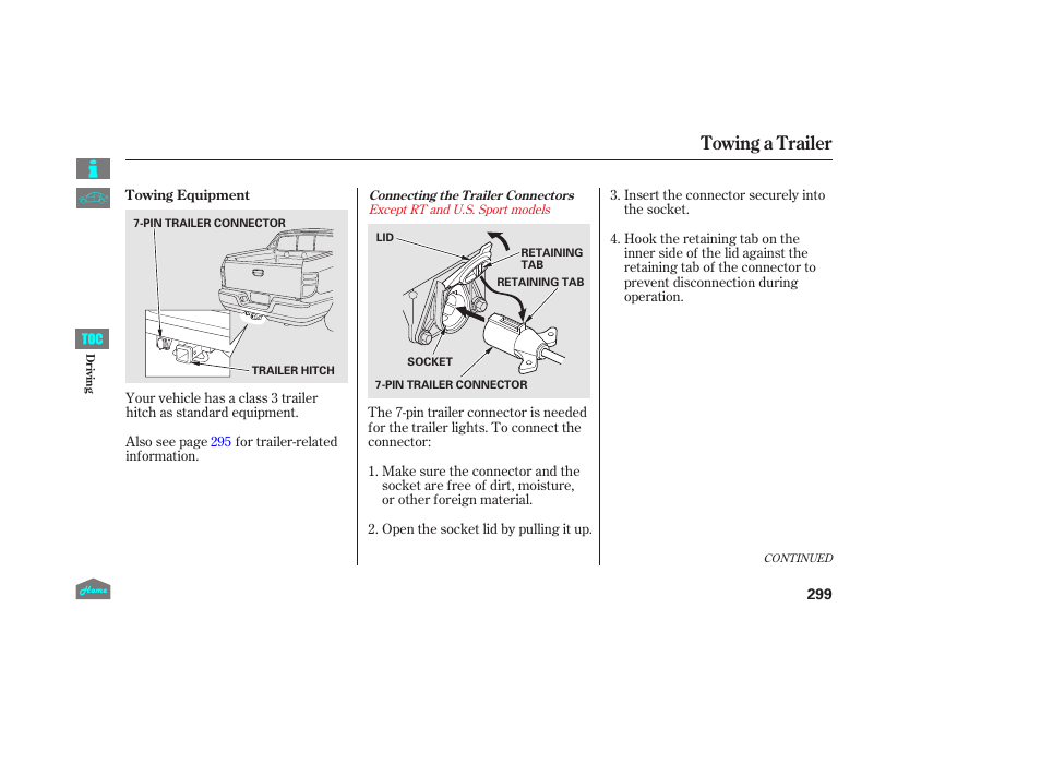 Towing a trailer | HONDA 2014 Ridgeline - Owner's Manual User Manual | Page 304 / 422