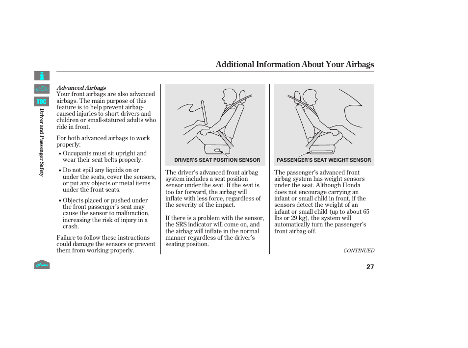 Additional information about your airbags | HONDA 2014 Ridgeline - Owner's Manual User Manual | Page 32 / 422