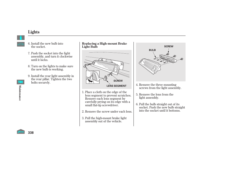 Lights | HONDA 2014 Ridgeline - Owner's Manual User Manual | Page 343 / 422