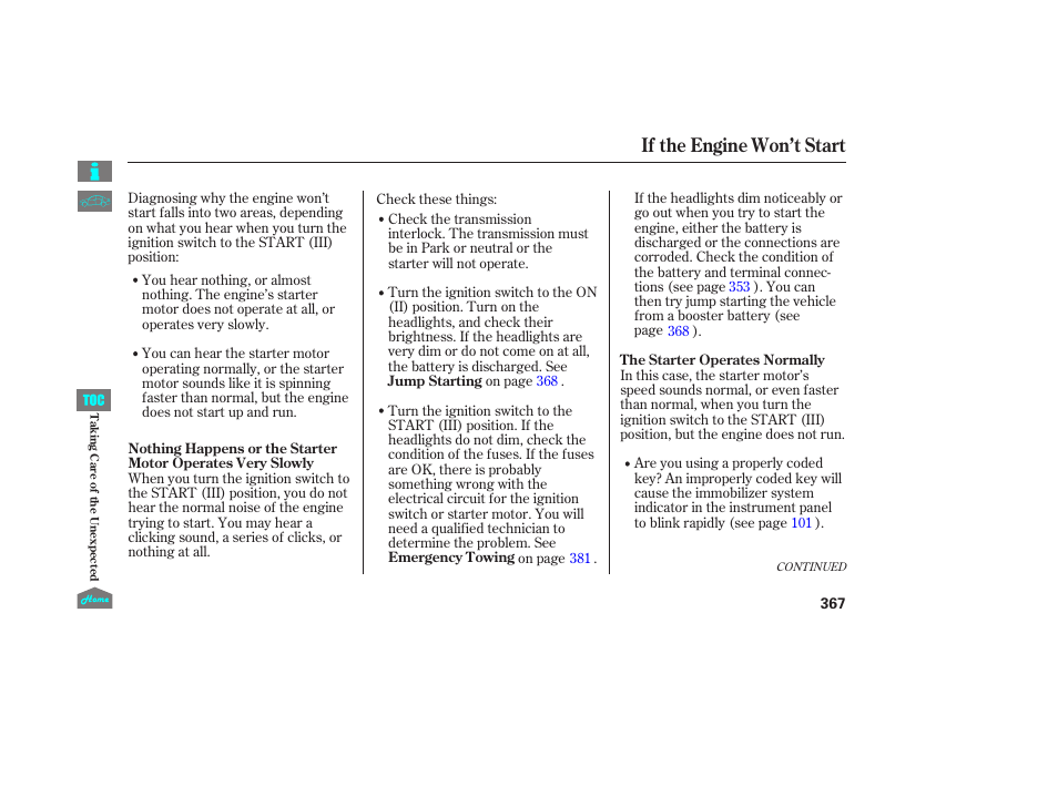 If the enginewon’t start, If the engine won’t start | HONDA 2014 Ridgeline - Owner's Manual User Manual | Page 372 / 422