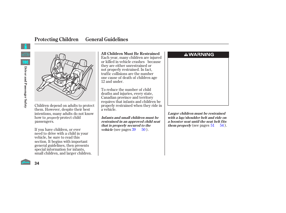 Protecting children - general guidelines, Protecting children general guidelines | HONDA 2014 Ridgeline - Owner's Manual User Manual | Page 39 / 422