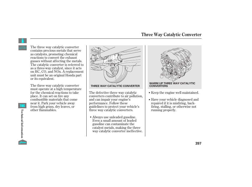 Threeway catalytic converter, Three way catalytic converter | HONDA 2014 Ridgeline - Owner's Manual User Manual | Page 402 / 422