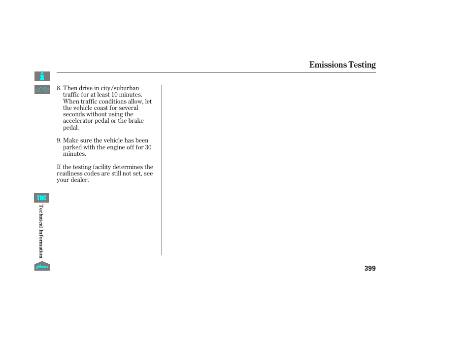 Emissions testing | HONDA 2014 Ridgeline - Owner's Manual User Manual | Page 404 / 422