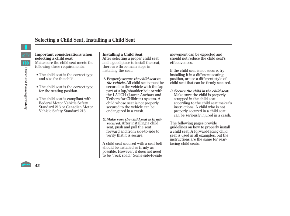 Installing a child seat, Selecting a child seat, installing a child seat | HONDA 2014 Ridgeline - Owner's Manual User Manual | Page 47 / 422