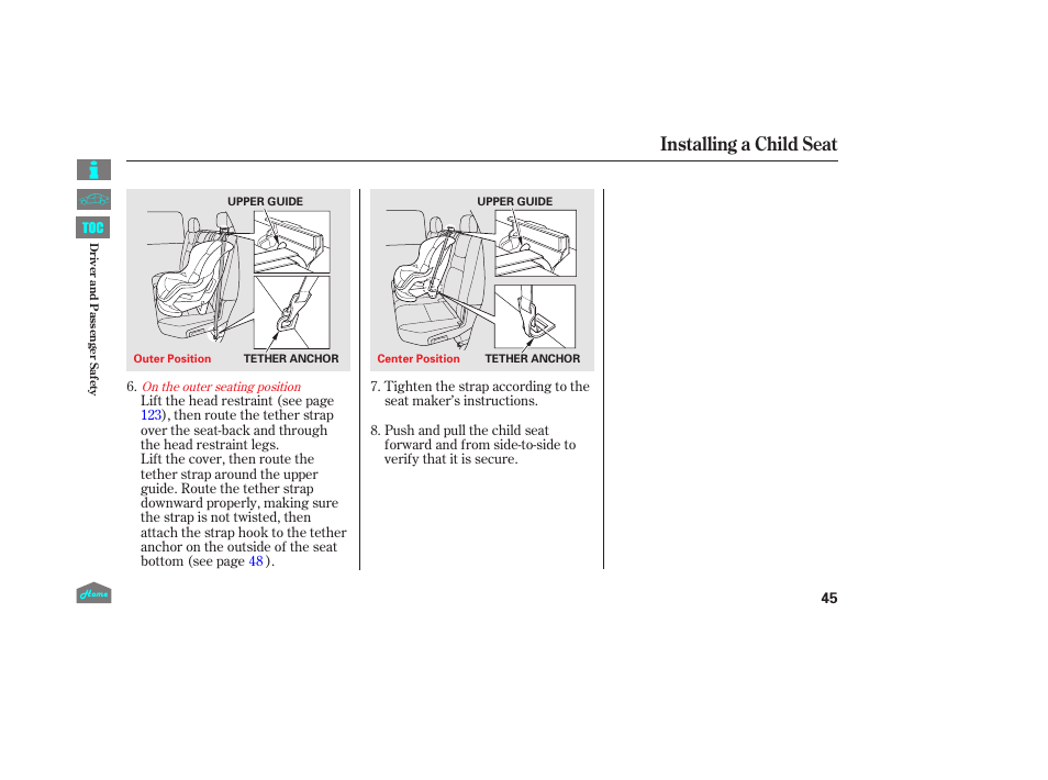 Installing a child seat | HONDA 2014 Ridgeline - Owner's Manual User Manual | Page 50 / 422