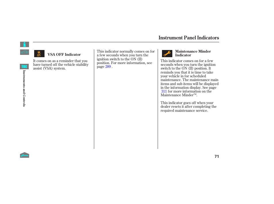 P.71), Instrument panel indicators | HONDA 2014 Ridgeline - Owner's Manual User Manual | Page 76 / 422