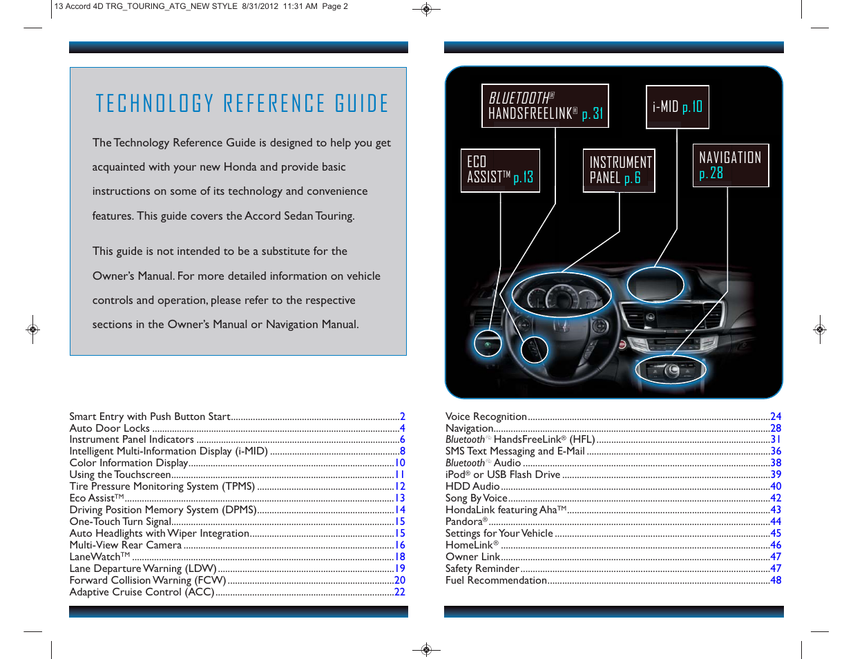 Navigation p. 28 bluetooth, Handsfreelink, P. 31 eco assist | P. 13 instrument pane l p. 6, I-mi d p. 10 | HONDA 2013 Accord Sedan (Touring) - Technology Reference Guide User Manual | Page 2 / 26