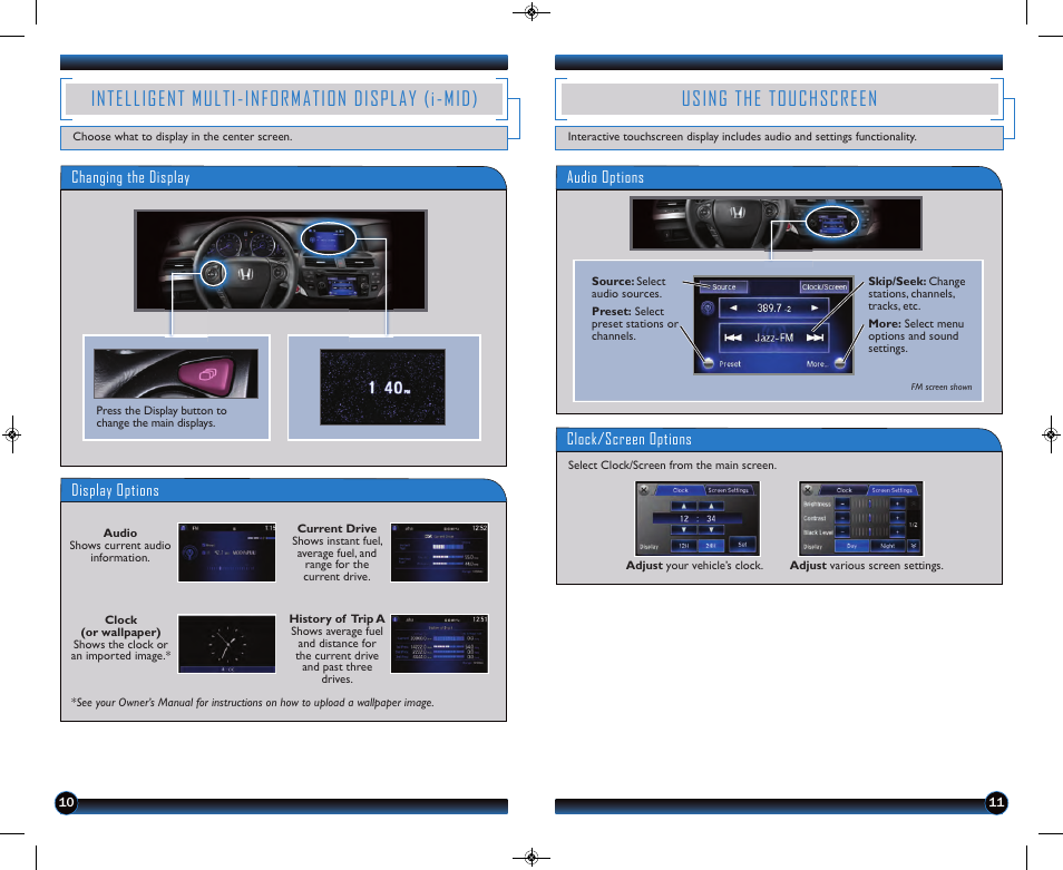 P.11, P.10, Intelligent multi-information display (i-mid) | Using the touchscreen | HONDA 2013 Crosstour (EX/EX-L) - Technology Reference Guide User Manual | Page 7 / 20