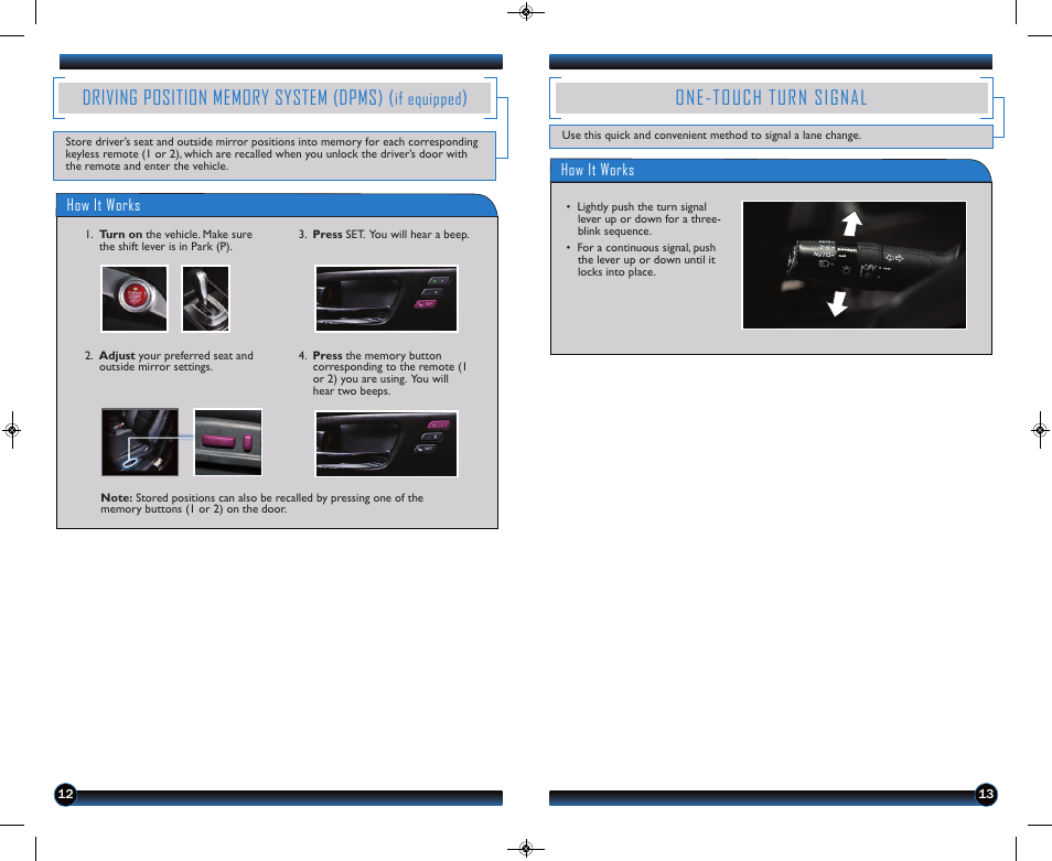 One-touch turn signal, If equipped | HONDA 2013 Crosstour (EX/EX-L) - Technology Reference Guide User Manual | Page 8 / 20