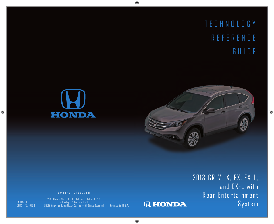 HONDA 2013 CR-V (LX, EX, EX-L, EX-L w/ RES) - Technology Reference Guide User Manual | 13 pages