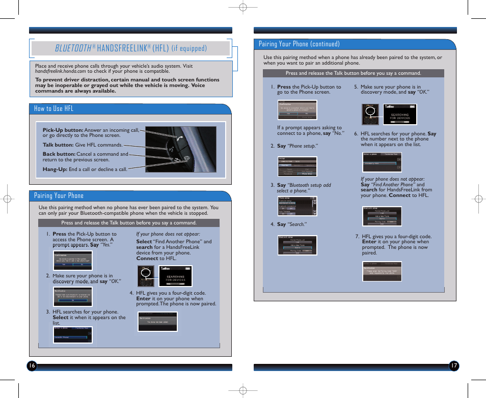 Bluetooth, Handsfreelink, Hfl) | If equipped), How to use hfl pairing your phone, Pairing your phone (continued) | HONDA 2013 Fit - Technology Reference Guide User Manual | Page 10 / 13