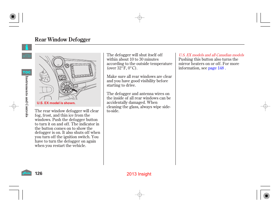 Rear window defogger, P.126 | HONDA 2013 Insight - Owner's Manual User Manual | Page 129 / 411