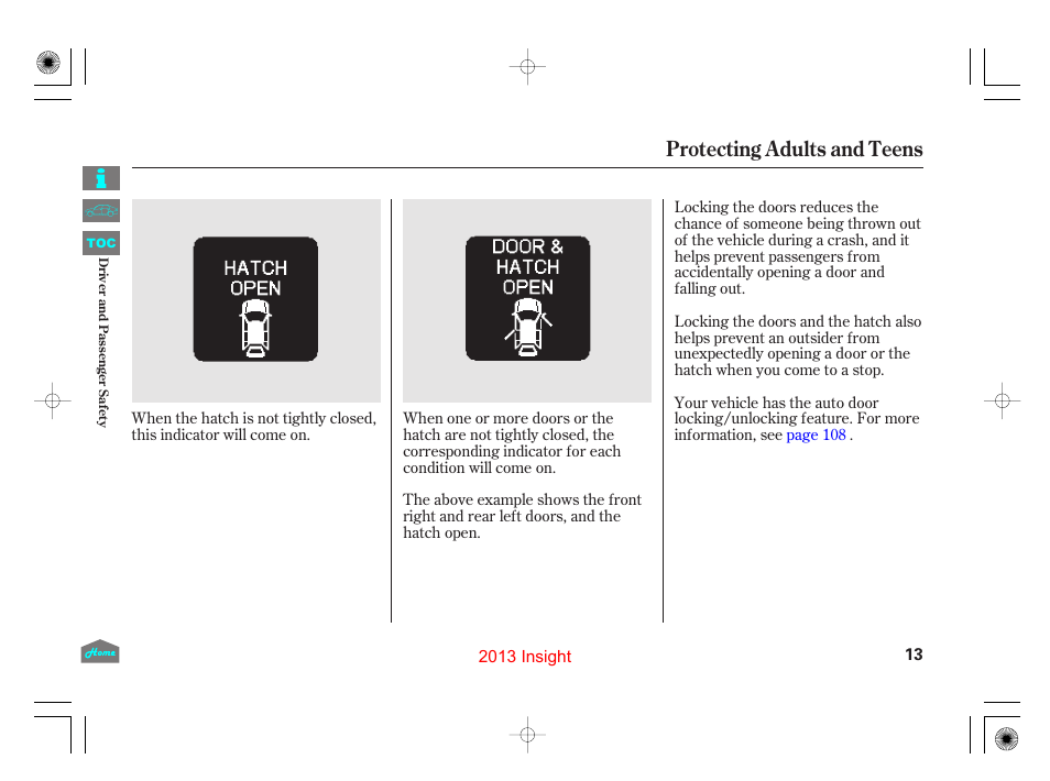 Protecting adults and teens | HONDA 2013 Insight - Owner's Manual User Manual | Page 16 / 411