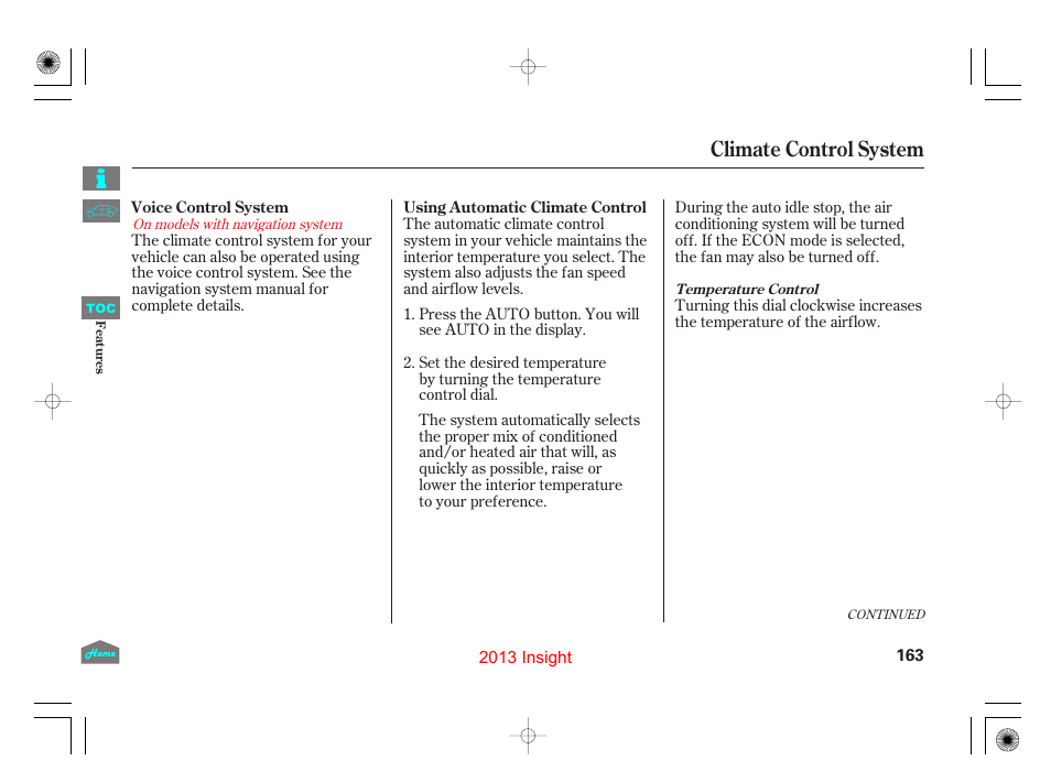 Climate control system | HONDA 2013 Insight - Owner's Manual User Manual | Page 166 / 411