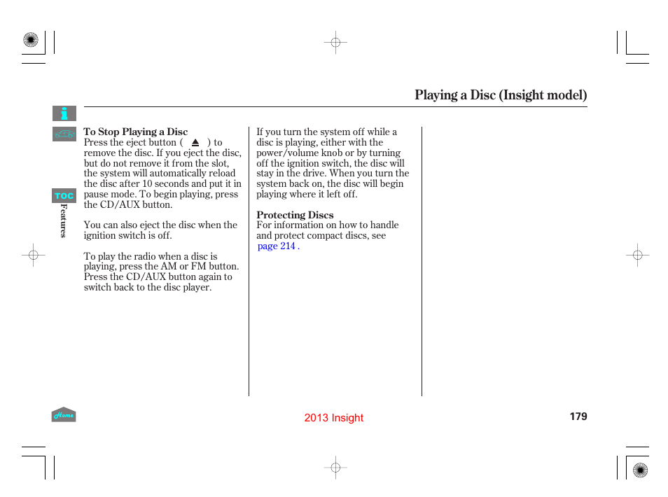 Playing a disc (insight model) | HONDA 2013 Insight - Owner's Manual User Manual | Page 182 / 411