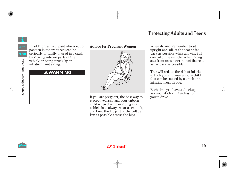 Advice for pregnant women, Protecting adults and teens | HONDA 2013 Insight - Owner's Manual User Manual | Page 22 / 411