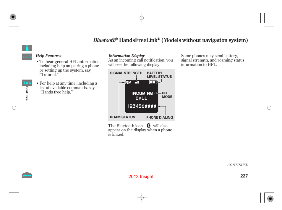 Handsfreelink (models without navigation system), Bluetooth | HONDA 2013 Insight - Owner's Manual User Manual | Page 230 / 411