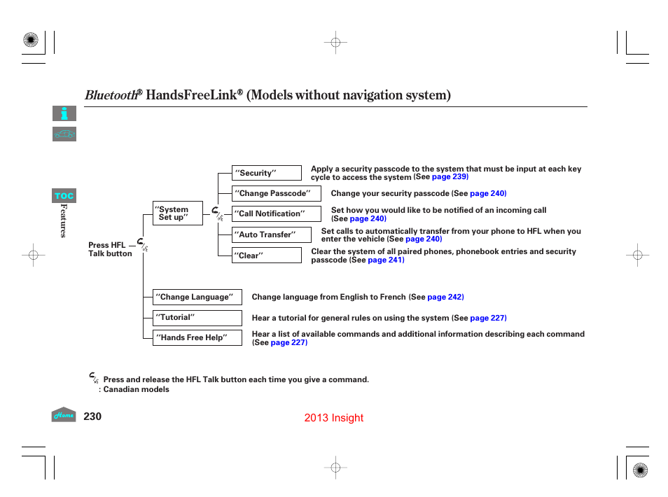 Handsfreelink (models without navigation system), Bluetooth, 2013 insight | HONDA 2013 Insight - Owner's Manual User Manual | Page 233 / 411