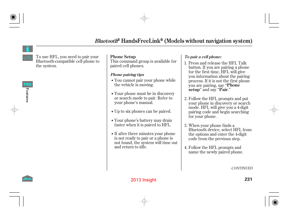 Handsfreelink (models without navigation system), Bluetooth | HONDA 2013 Insight - Owner's Manual User Manual | Page 234 / 411