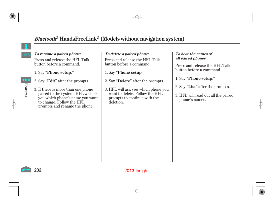Handsfreelink (models without navigation system), Bluetooth | HONDA 2013 Insight - Owner's Manual User Manual | Page 235 / 411