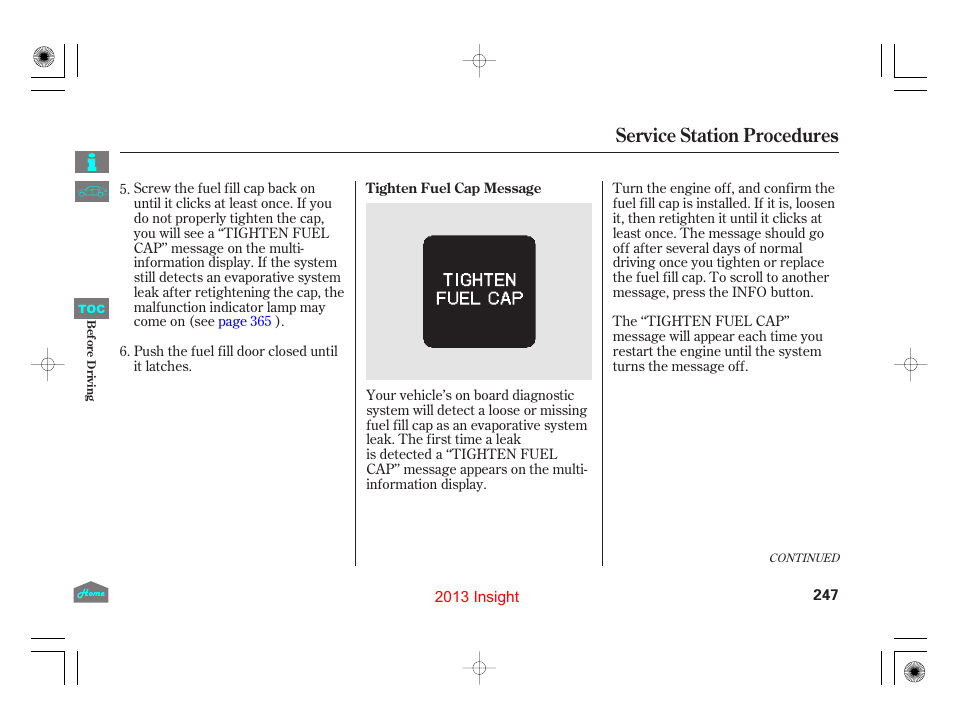 Tighten fuel cap message, Service station procedures | HONDA 2013 Insight - Owner's Manual User Manual | Page 250 / 411