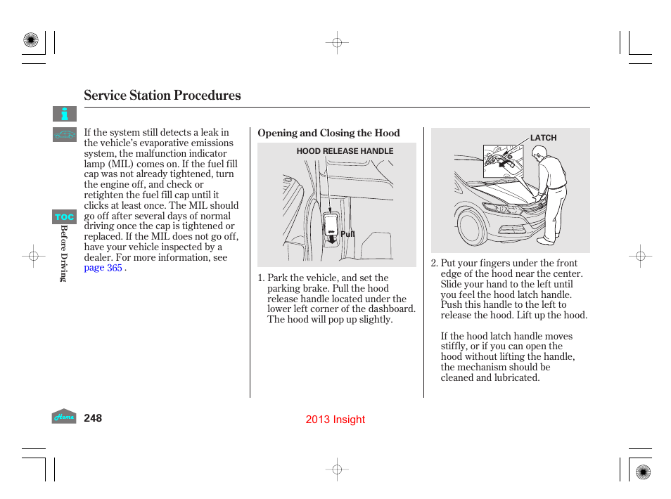 Opening and closing the hood, P.248, P.248) | Service station procedures | HONDA 2013 Insight - Owner's Manual User Manual | Page 251 / 411