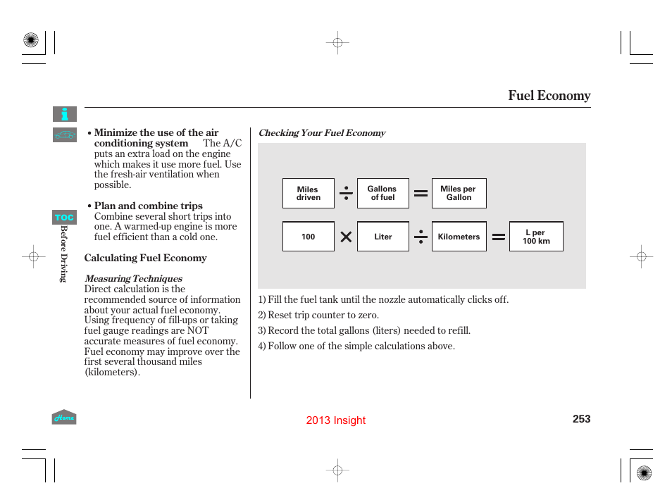 Fuel economy | HONDA 2013 Insight - Owner's Manual User Manual | Page 256 / 411