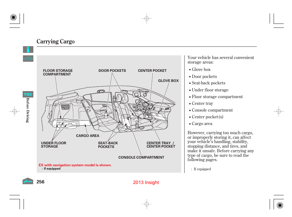 Carrying cargo | HONDA 2013 Insight - Owner's Manual User Manual | Page 259 / 411