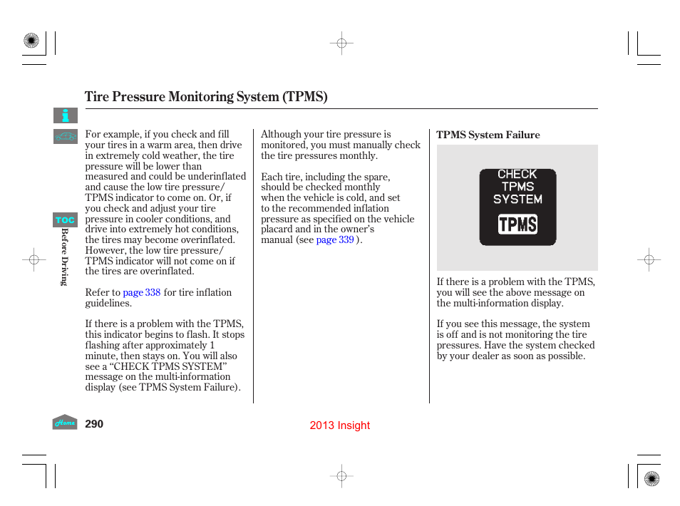 Tire pressure monitoring system (tpms) | HONDA 2013 Insight - Owner's Manual User Manual | Page 293 / 411