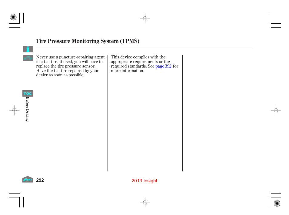 Tire pressure monitoring system (tpms) | HONDA 2013 Insight - Owner's Manual User Manual | Page 295 / 411