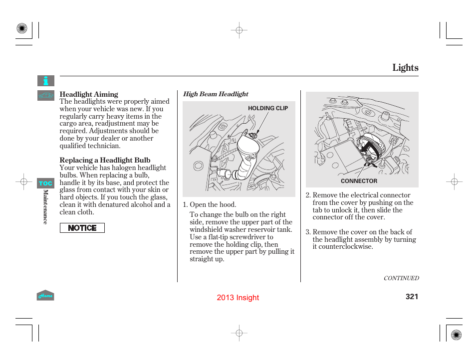 Lights | HONDA 2013 Insight - Owner's Manual User Manual | Page 324 / 411