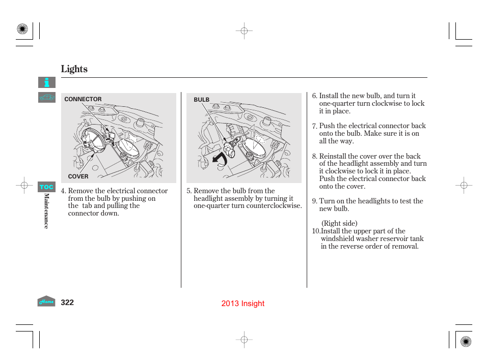 Lights | HONDA 2013 Insight - Owner's Manual User Manual | Page 325 / 411