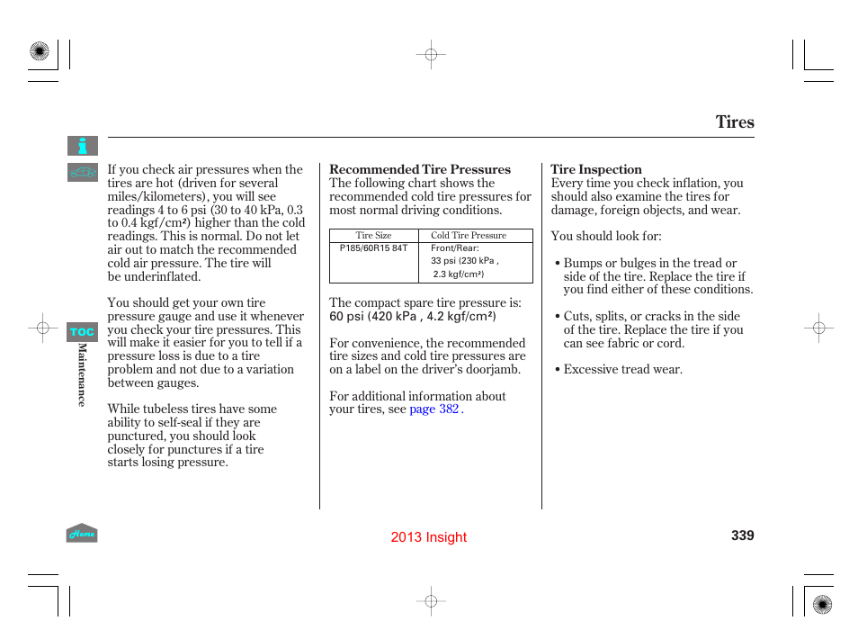 Tires | HONDA 2013 Insight - Owner's Manual User Manual | Page 342 / 411