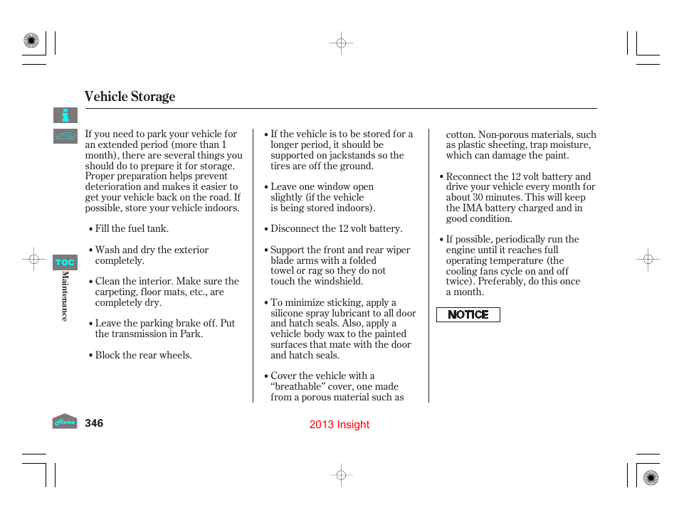 Vehicle storage | HONDA 2013 Insight - Owner's Manual User Manual | Page 349 / 411