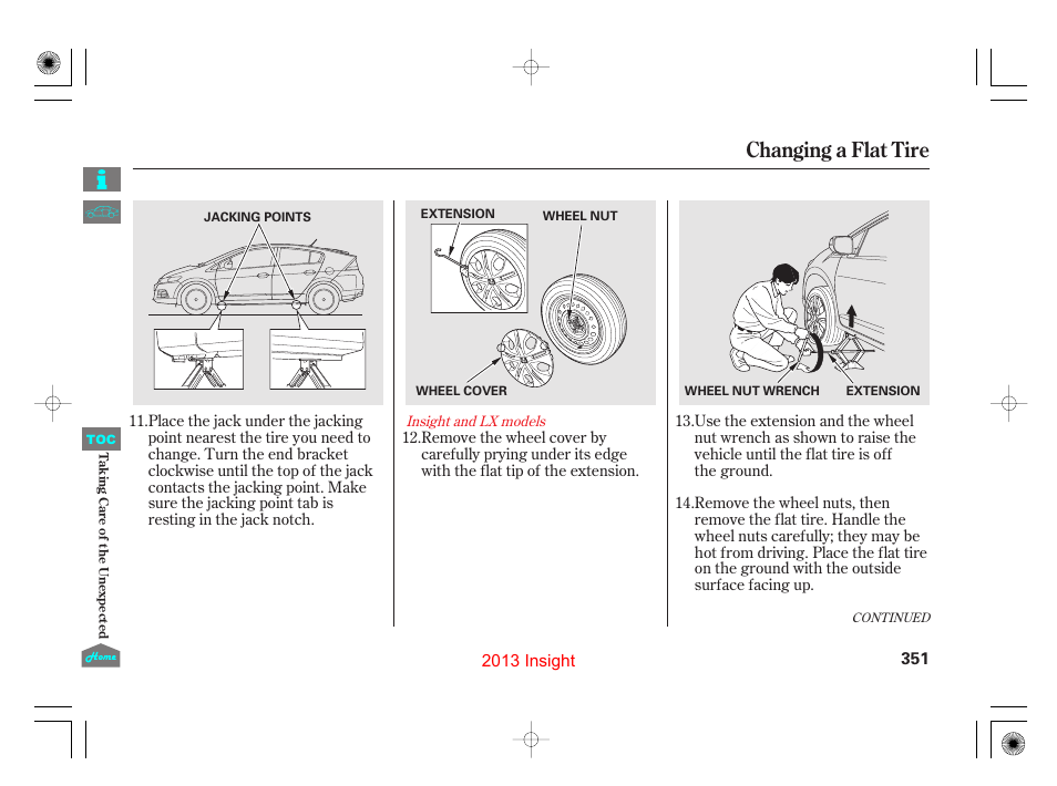 Changing a flat tire | HONDA 2013 Insight - Owner's Manual User Manual | Page 354 / 411
