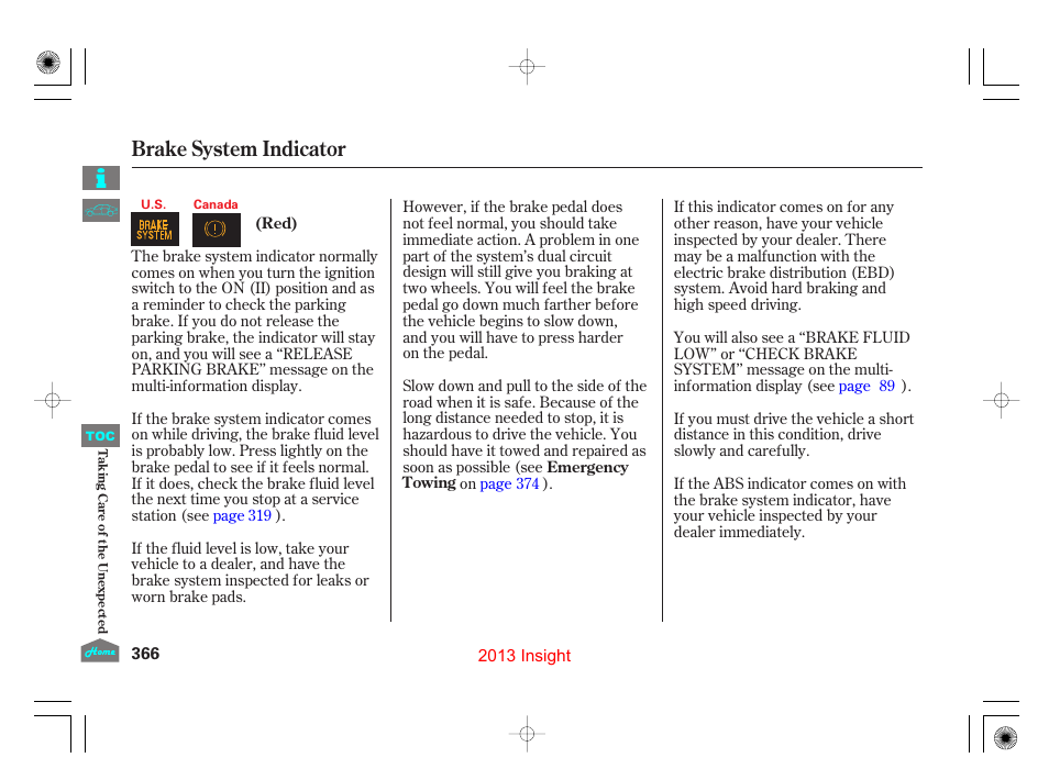 P.366), Brake system indicator | HONDA 2013 Insight - Owner's Manual User Manual | Page 369 / 411