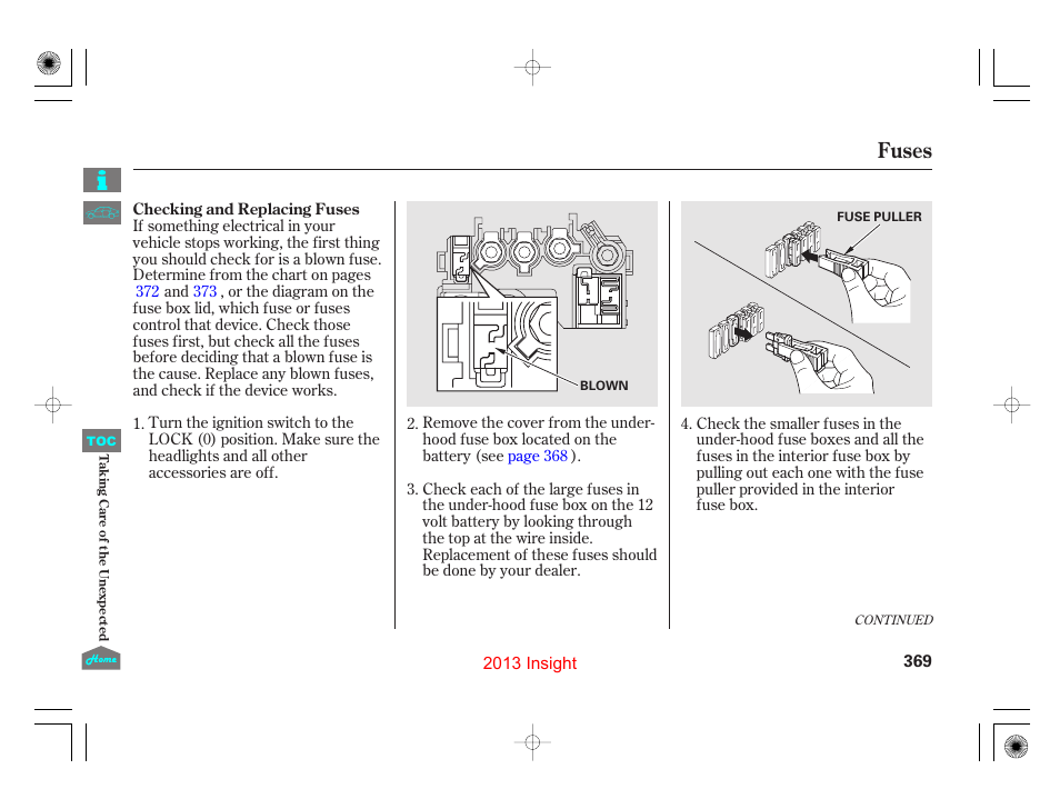 Fuses | HONDA 2013 Insight - Owner's Manual User Manual | Page 372 / 411