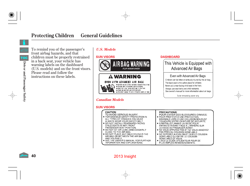 Protecting children general guidelines | HONDA 2013 Insight - Owner's Manual User Manual | Page 43 / 411