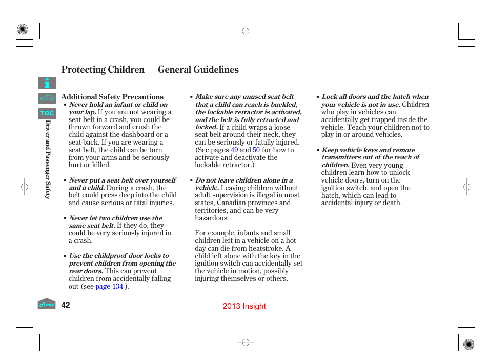 Additional safety precautions, Protecting children general guidelines | HONDA 2013 Insight - Owner's Manual User Manual | Page 45 / 411