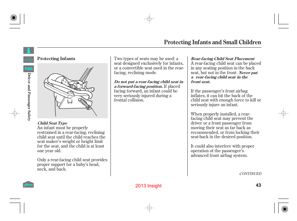 Protecting infants and small children, Protecting infants | HONDA 2013 Insight - Owner's Manual User Manual | Page 46 / 411
