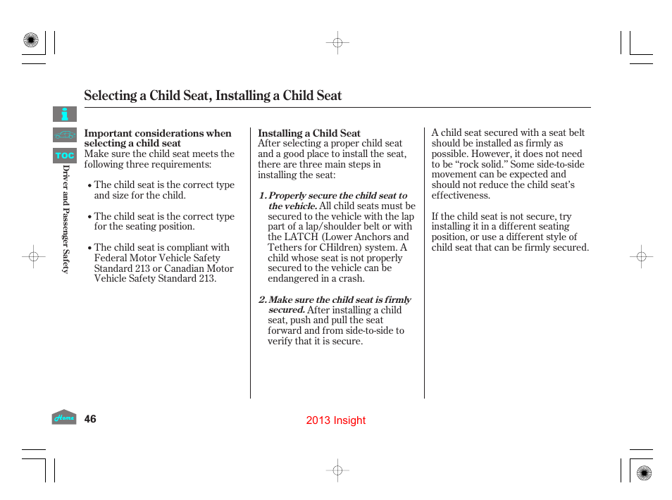 Installing a child seat, Selecting a child seat, installing a child seat | HONDA 2013 Insight - Owner's Manual User Manual | Page 49 / 411