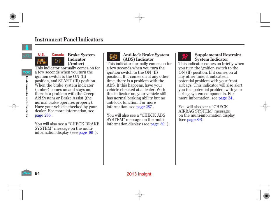 P.64), Instrument panel indicators | HONDA 2013 Insight - Owner's Manual User Manual | Page 67 / 411