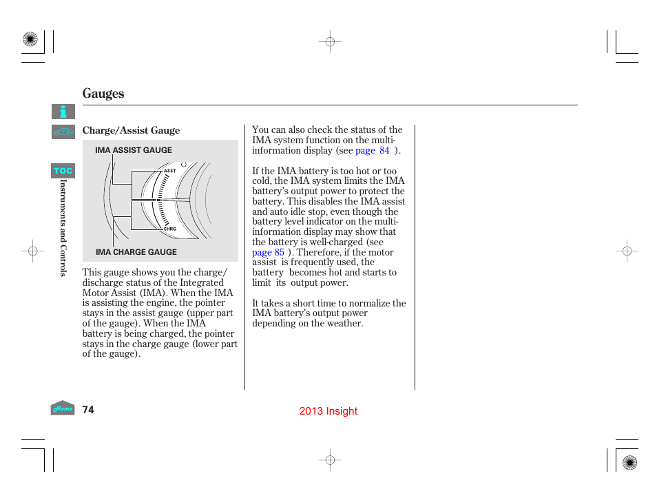 Gauges | HONDA 2013 Insight - Owner's Manual User Manual | Page 77 / 411