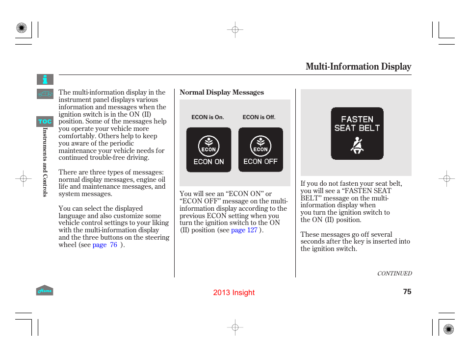 Multi-information display, P.75) | HONDA 2013 Insight - Owner's Manual User Manual | Page 78 / 411
