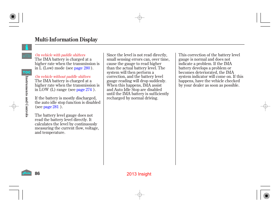 Multi-information display | HONDA 2013 Insight - Owner's Manual User Manual | Page 89 / 411