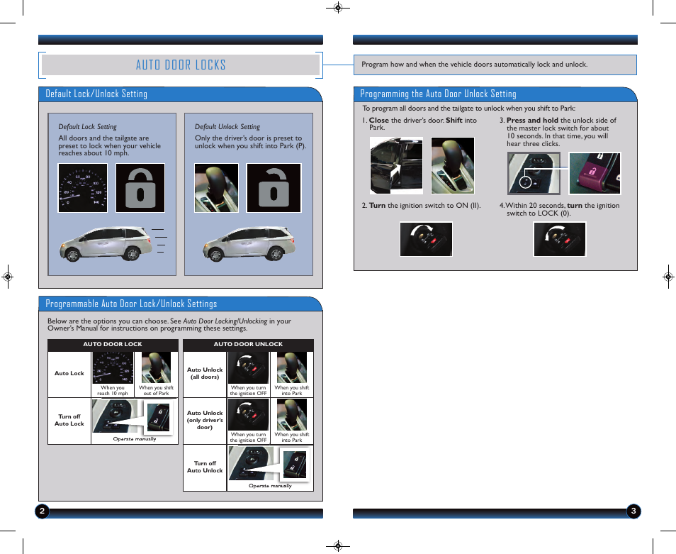 Auto door locks, Programmable auto door lock/unlock settings, Programming the auto door unlock setting | Default lock/unlock setting | HONDA 2013 Odyssey (LX, EX, EX-L, & EX-L w/ RES) - Technology Reference Guide User Manual | Page 3 / 13